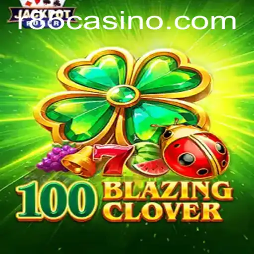 Discover the Thrill: 100BlazingClover at R85 CASINO