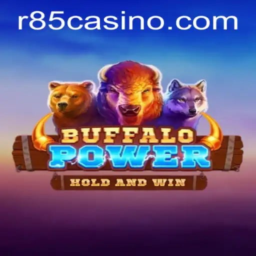Exploring the Thrilling World of BuffaloPower at R85 CASINO